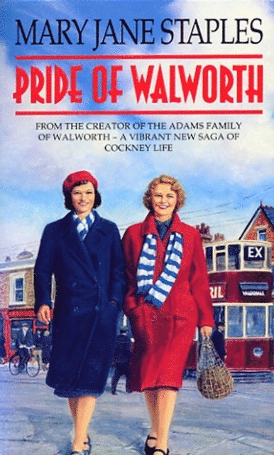 Mary Jane Staples - Pride Of Walworth, E-bok