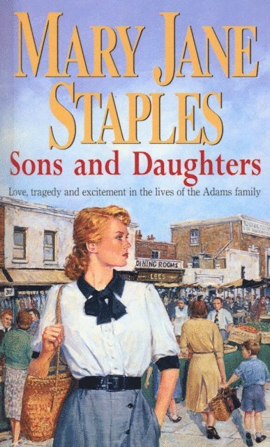 Mary Jane Staples - Sons And Daughters, E-bok