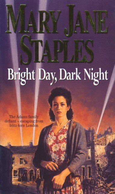 Mary Jane Staples - Bright Day, Dark Night, E-bok