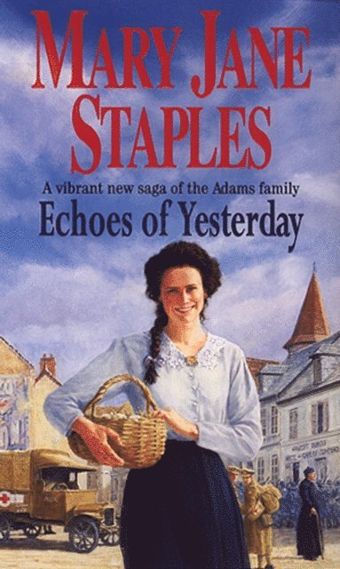 Mary Jane Staples - Echoes Of Yesterday, E-bok