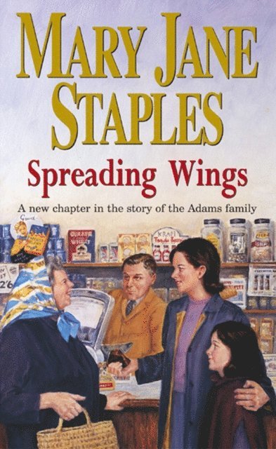 Mary Jane Staples - Spreading Wings, E-bok