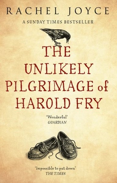 Rachel Joyce - Unlikely Pilgrimage Of Harold Fry, E-bok