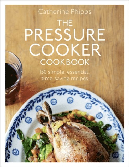 Catherine Phipps - Pressure Cooker Cookbook, E-bok