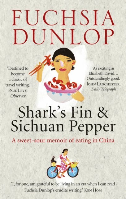 Fuchsia Dunlop - Shark's Fin and Sichuan Pepper, E-bok