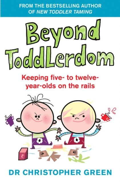 Christopher Green - Beyond Toddlerdom, E-bok