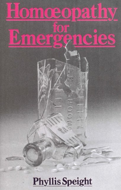 Phyllis Speight - Homoeopathy For Emergencies, E-bok. Tillgänglighet: Lägg i varukorg