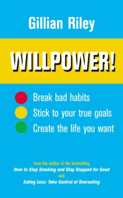 Gillian Riley - Willpower!, E-bok