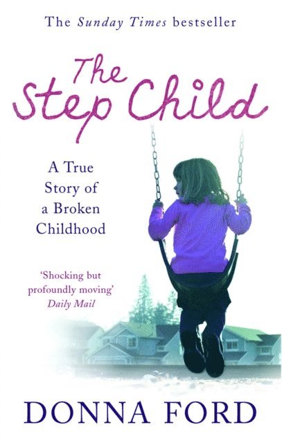 Donna Ford, Linda Watson-Brown - Step Child, E-bok