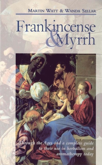Martin Watt, Wanda Sellar - Frankincense & Myrrh, E-bok