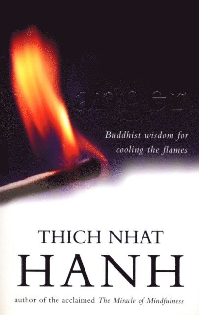 Thich Nhat Hanh - Anger, E-bok