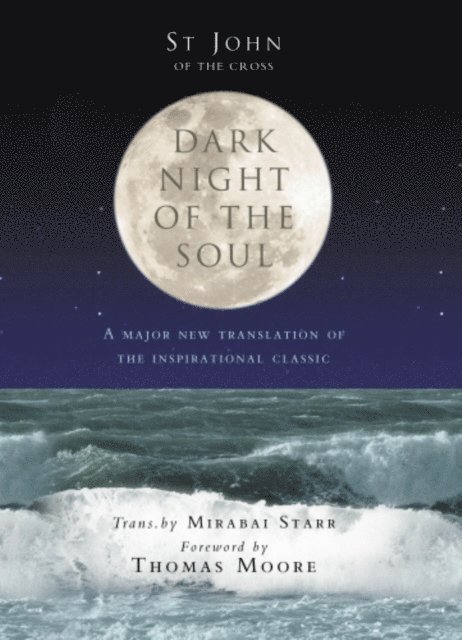 St John Of The Cross - Dark Night Of The Soul, E-bok