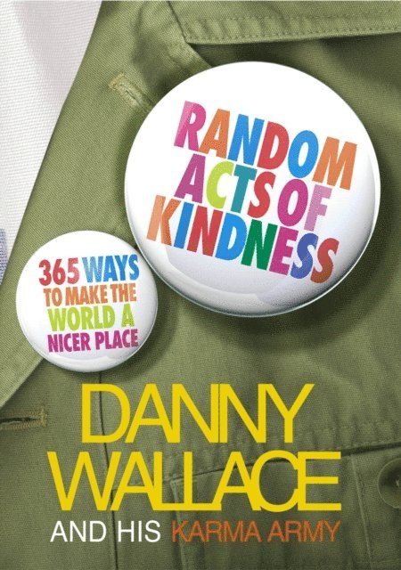 Danny Wallace - Random Acts Of Kindness, E-bok