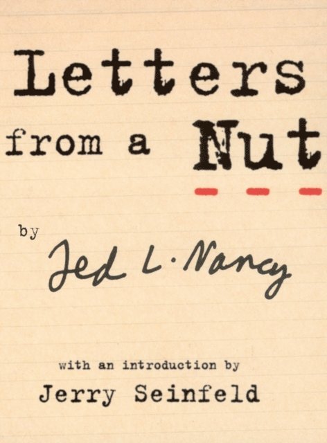 Ted L Nancy - Letters From A Nut, E-bok