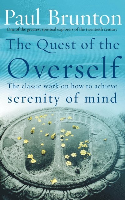 P Brunton, Paul Brunton - Quest Of The Overself, E-bok