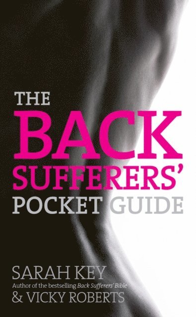 Sarah Key, Vicky Roberts - Back Sufferers' Pocket Guide, E-bok