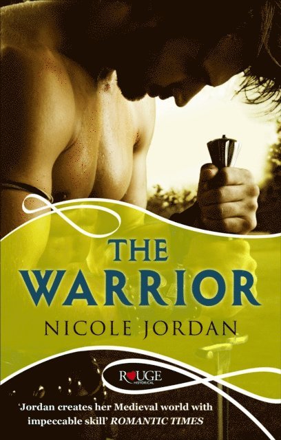 Nicole Jordan - Warrior: A Rouge Historical Romance, E-bok