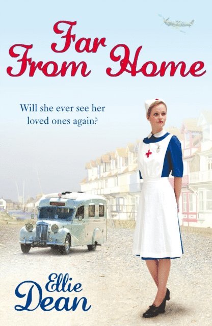 Ellie Dean - Far From Home, E-bok