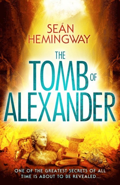 Sean Hemingway - Tomb of Alexander, E-bok