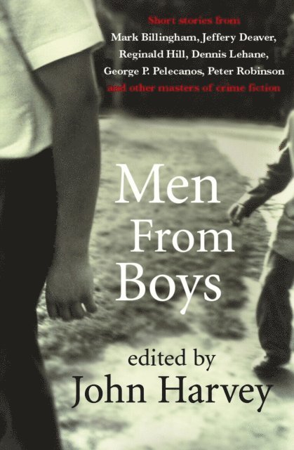 John Harvey - Men From Boys, E-bok