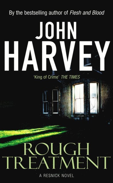 John Harvey - Rough Treatment, E-bok