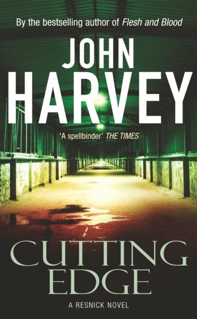 John Harvey - Cutting Edge, E-bok
