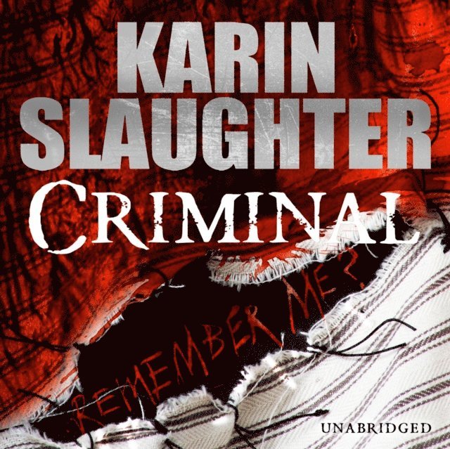 Karin Slaughter - Criminal, Ljudbok