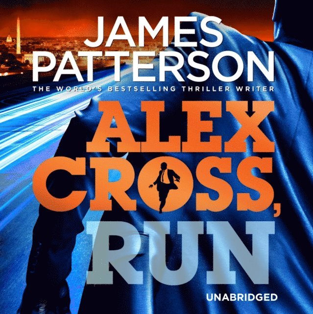 James Patterson - Alex Cross, Run, Ljudbok