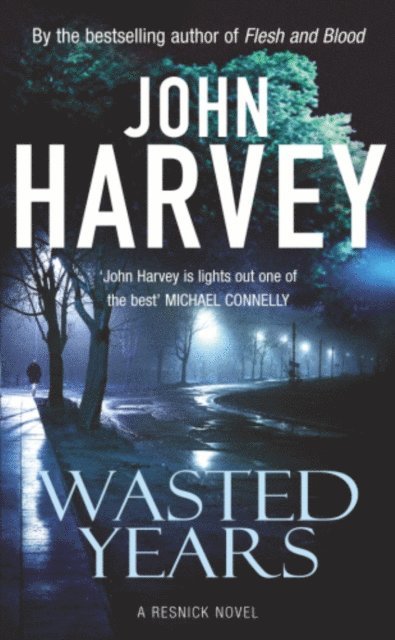John Harvey - Wasted Years, E-bok