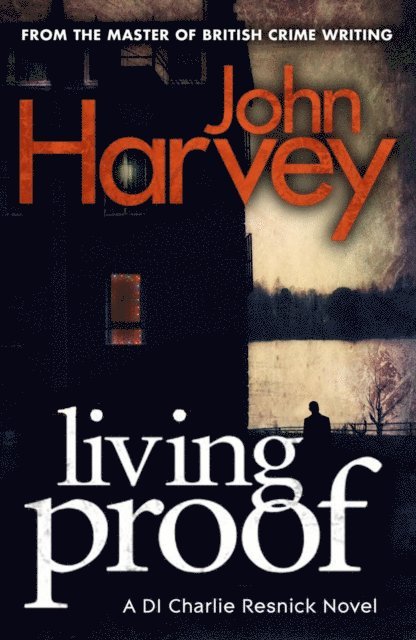 John Harvey - Living Proof, E-bok