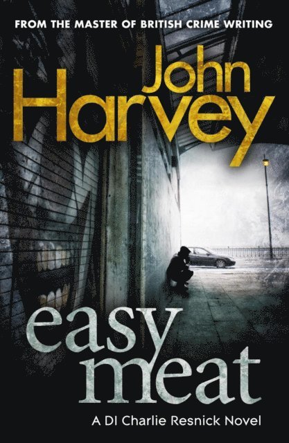 John Harvey - Easy Meat, E-bok