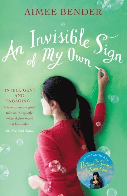 Aimee Bender - Invisible Sign of My Own, E-bok