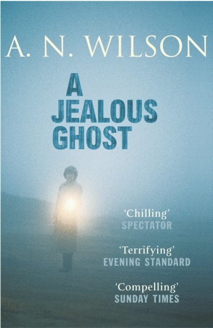 A.N. Wilson - Jealous Ghost, E-bok