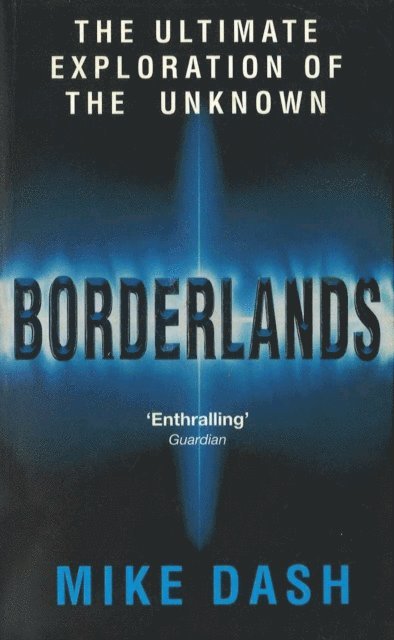 Mike Dash - Borderlands, E-bok