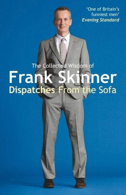 Frank Skinner - Dispatches From the Sofa, E-bok