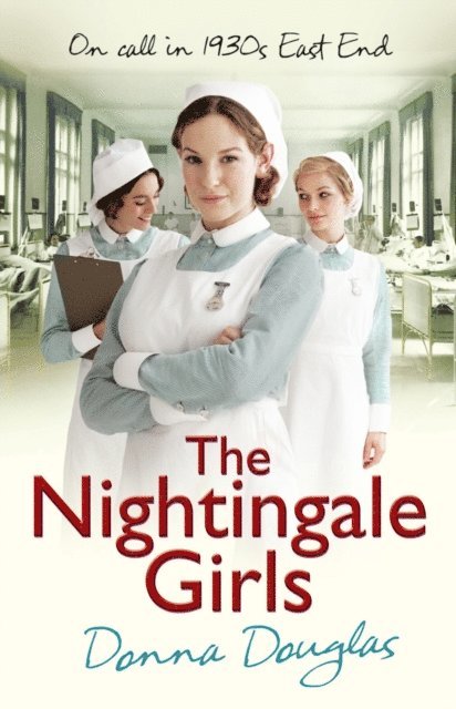 Donna Douglas - Nightingale Girls, E-bok