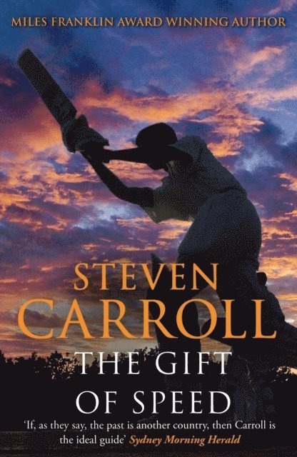 Steven Carroll - Gift of Speed, E-bok