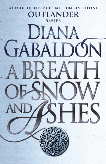 Diana Gabaldon - Breath Of Snow And Ashes, E-bok