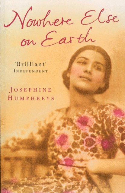Josephine Humphreys - Nowhere Else On Earth, E-bok