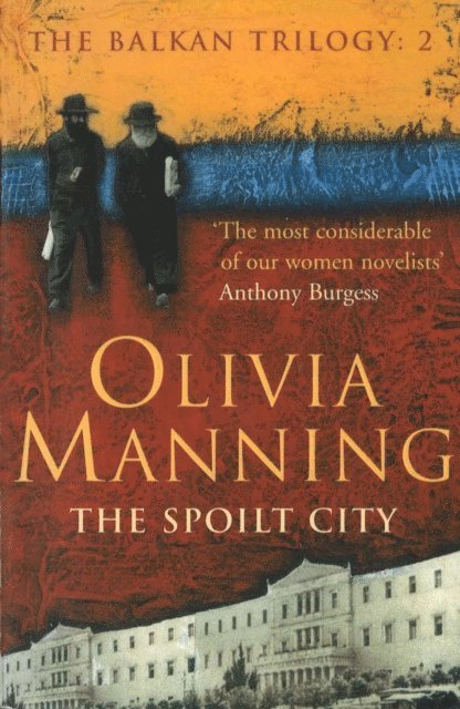 Olivia Manning - Spoilt City, E-bok