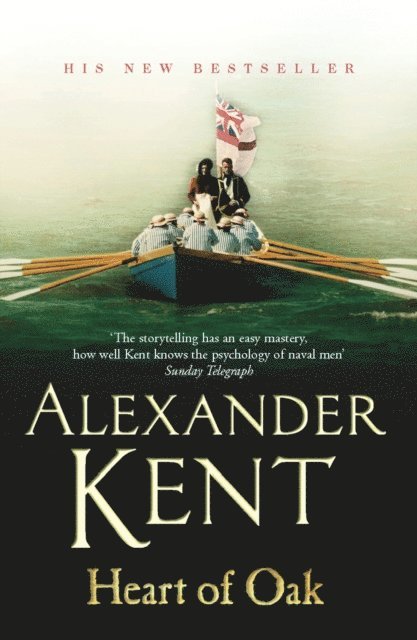 Alexander Kent - Heart Of Oak, E-bok