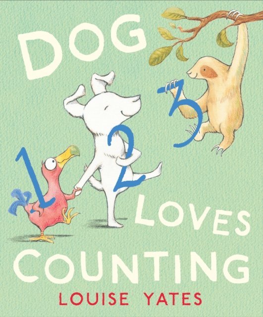 Louise Yates, Sue Buswell - Dog Loves Counting, E-bok