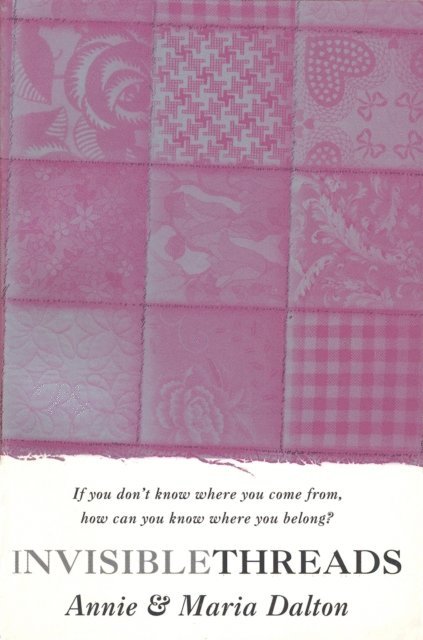 Annie Dalton, Maria Dalton - Invisible Threads, E-bok