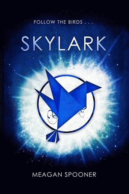 Meagan Spooner - Skylark, E-bok