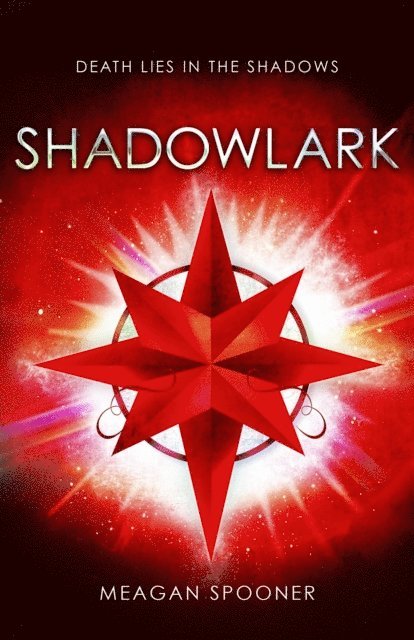 Meagan Spooner - Shadowlark, E-bok