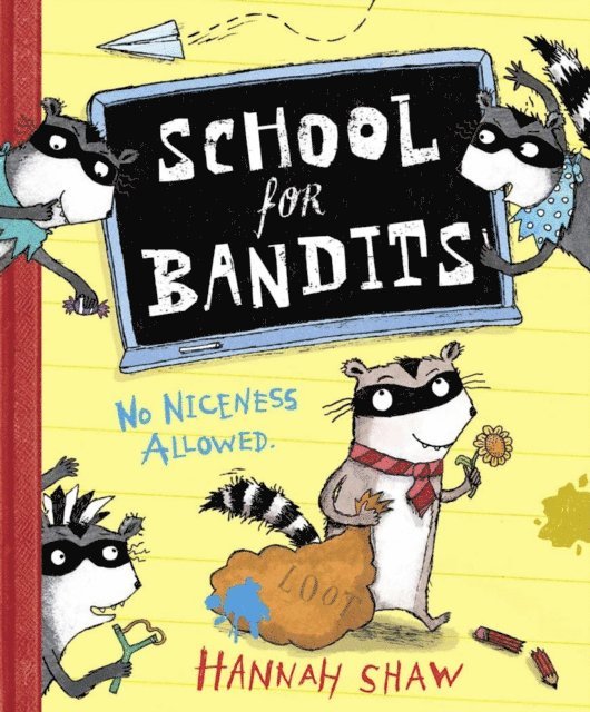 Hannah Shaw - School for Bandits, E-bok