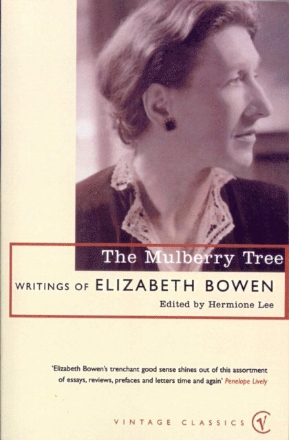 Elizabeth Bowen, Hermione Lee - Mulberry Tree, E-bok
