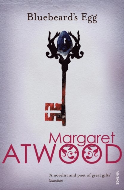 Margaret Atwood - Bluebeard's Egg and Other Stories, E-bok
