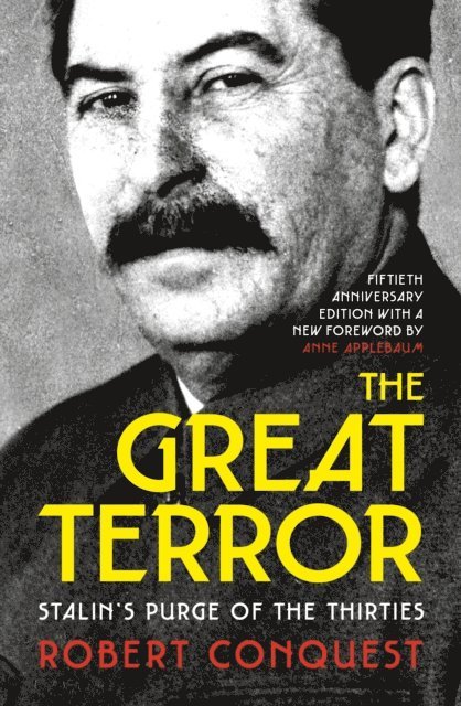 Robert Conquest - Great Terror, E-bok