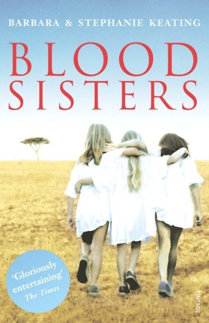 Barbara Keating, Stephanie Keating - Blood Sisters, E-bok