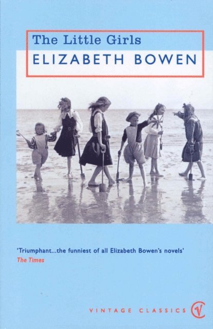 Elizabeth Bowen - Little Girls, E-bok